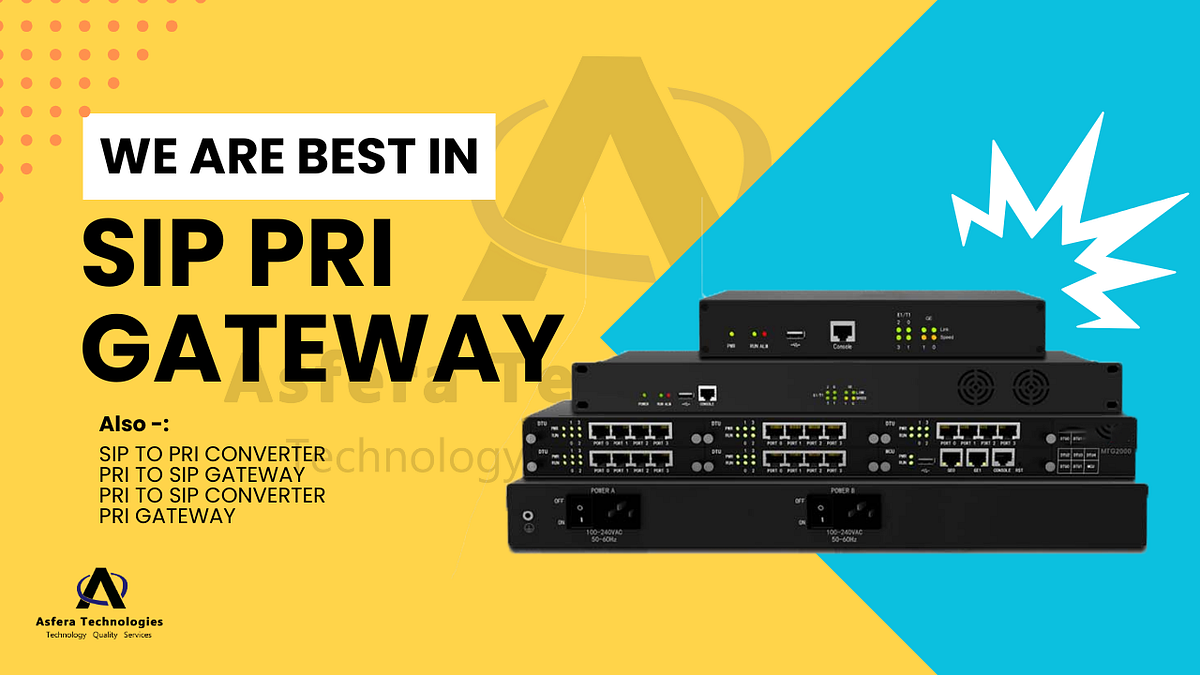 SIP PRI Gateway for Call Center. A Session Initiation Protocol (SIP) PRI… | by Asfera Technologies | Jun, 2024 | Medium