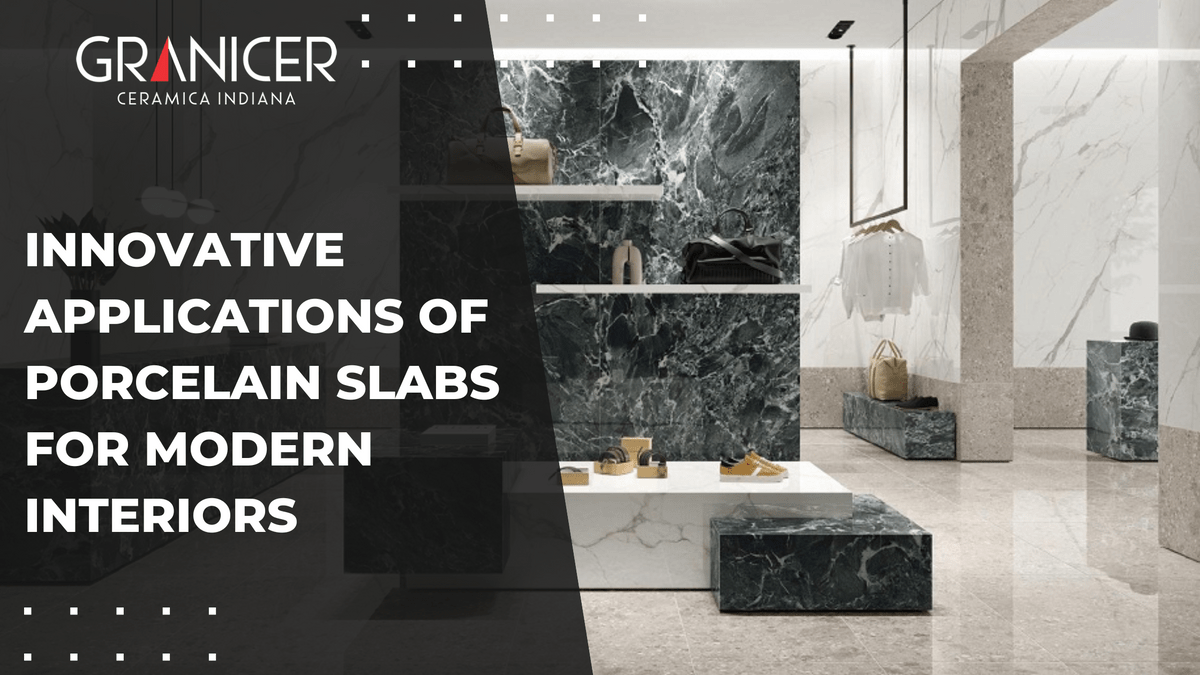 Innovative Applications of Porcelain Slabs for Modern I...