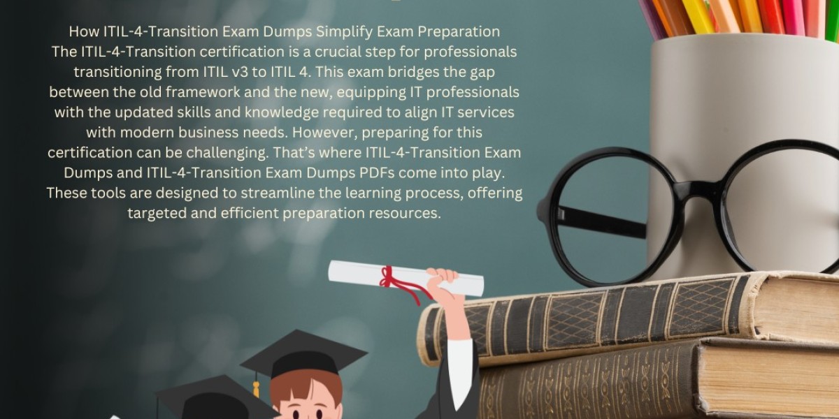 How to Use ITIL-4-Transition Dumps Without Overwhelm