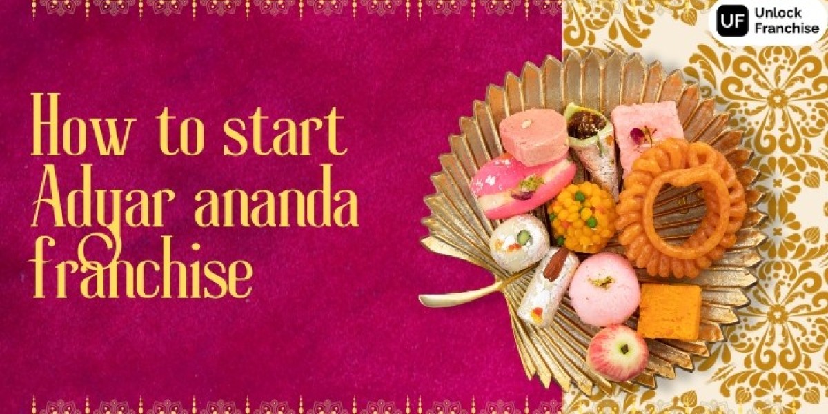 How to Start Adyar Anand Franchise
