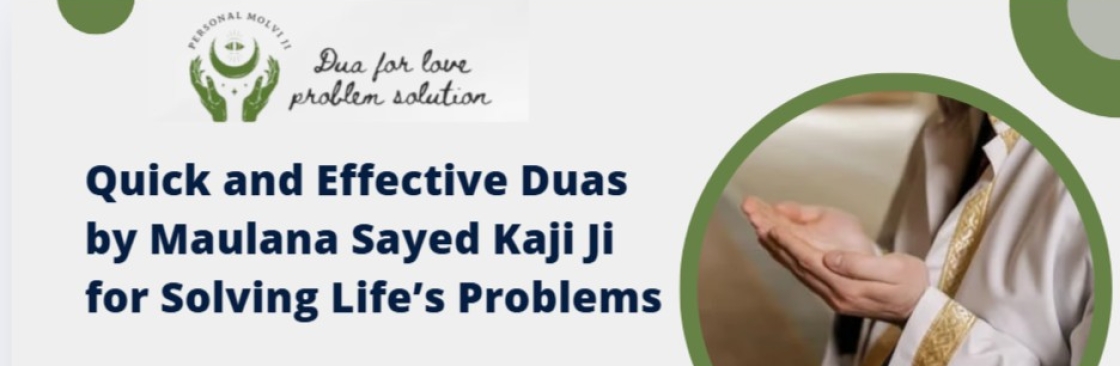 Solve your all Problem with Maulana Sayed Kaji Ji Cover Image