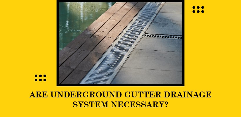 Underground Gutter Drainage System: Benefits & Drawbacks