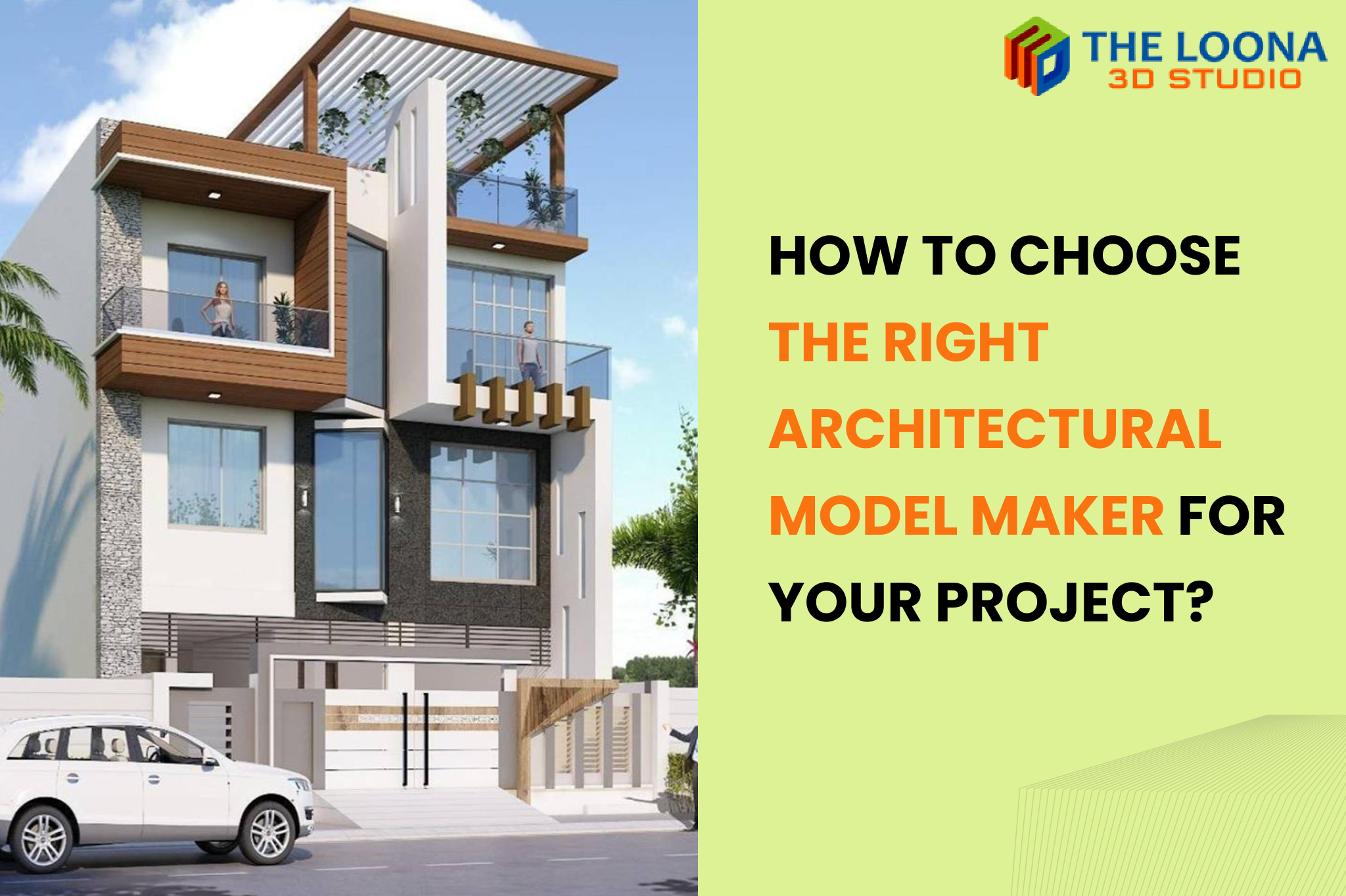 Choose the Best Architectural Model Maker for Your Project