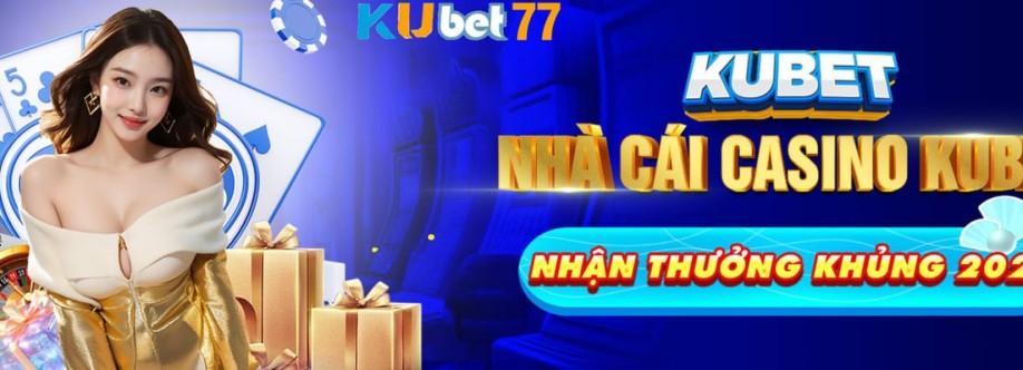 Nhà Cái KUBET77 Cover Image