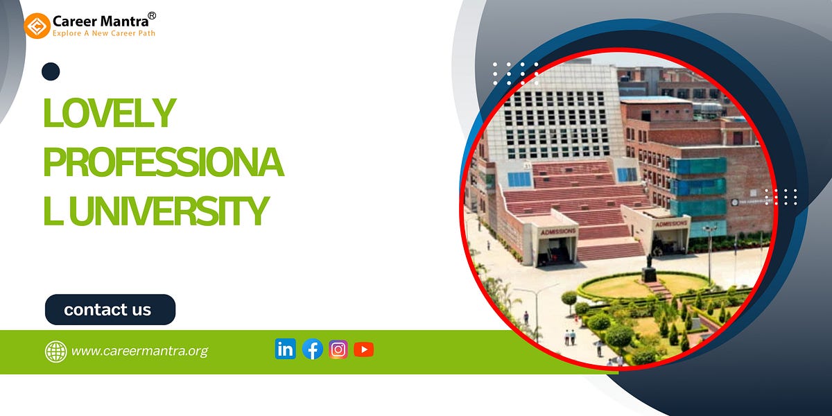 Lovely Professional University courses and Fees| CareerMantra