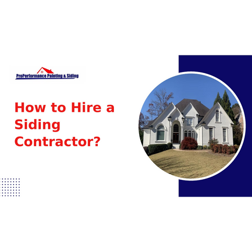 How to Hire a Siding Contractor?