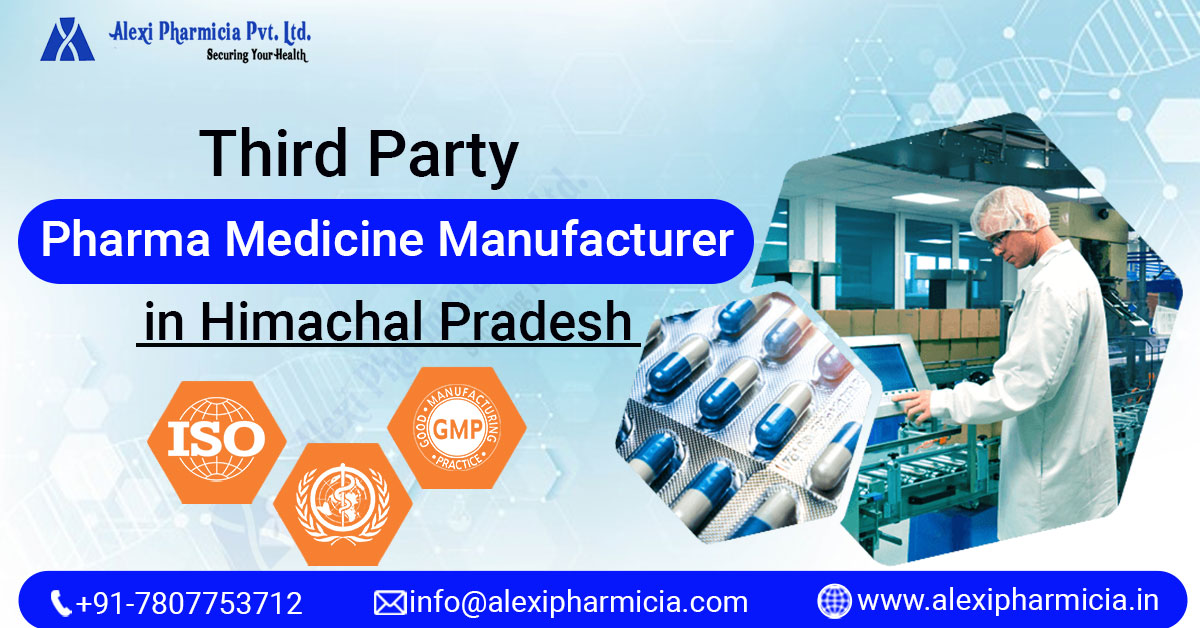 Third Party Pharma Medicine Manufacturer in Himachal Pradesh