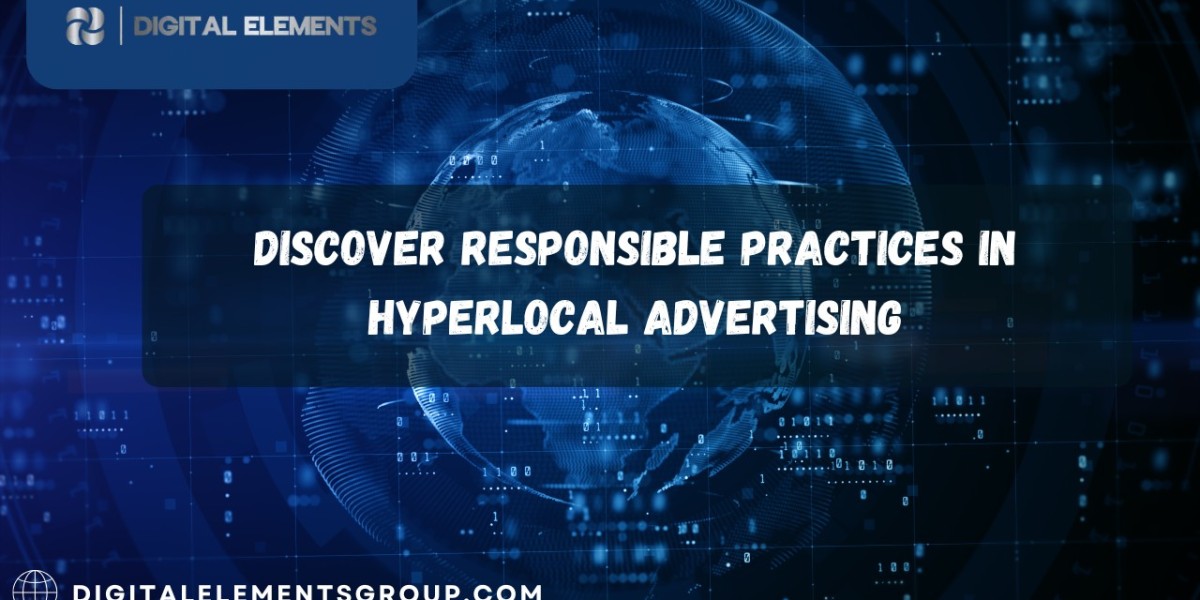 Discover Responsible Practices in Hyperlocal Advertising