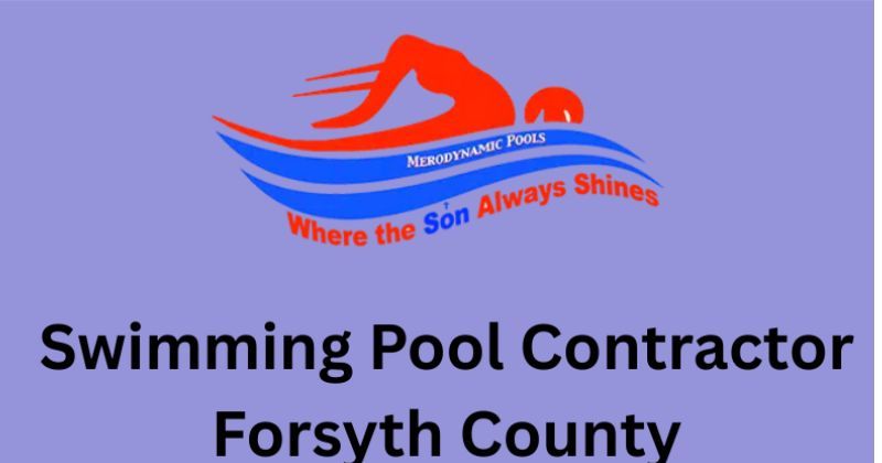 Swimming Pool Contractor Forsyth County