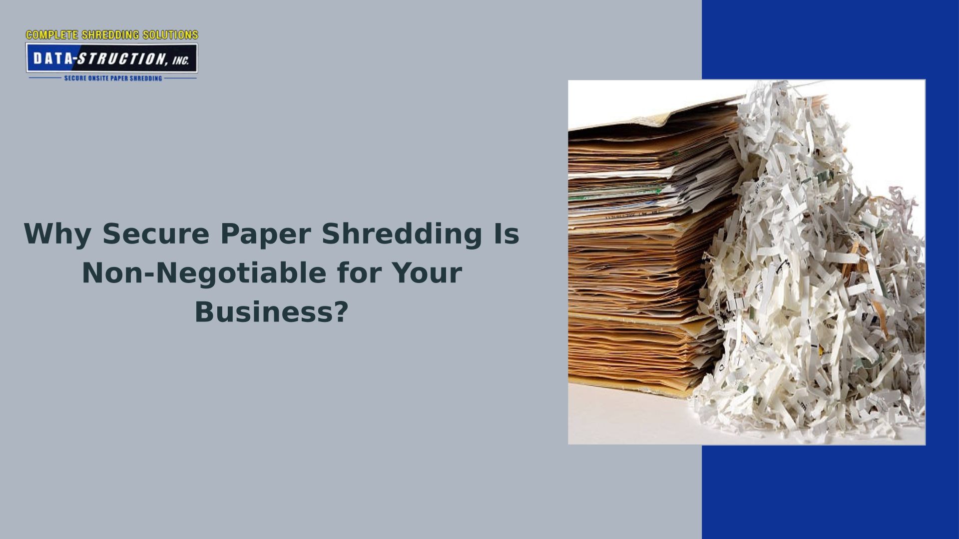 Why Secure Paper Shredding Is Non-Negotiable For Your Business?