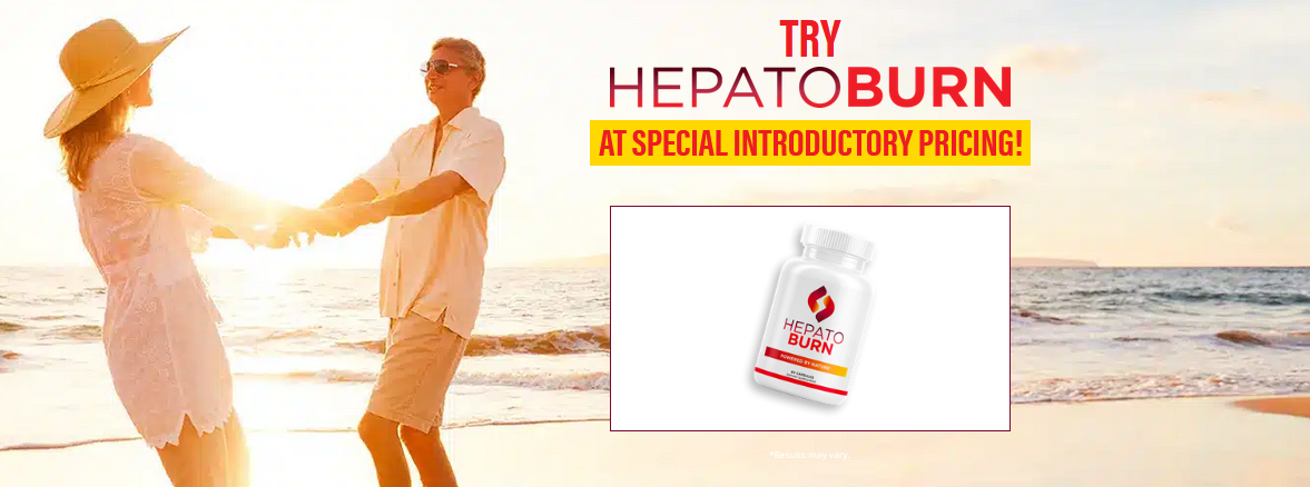 HepatoBurn Reviews - TRY HEPTO BURN AT SPECIAL INTRODUCTORY PRICING!