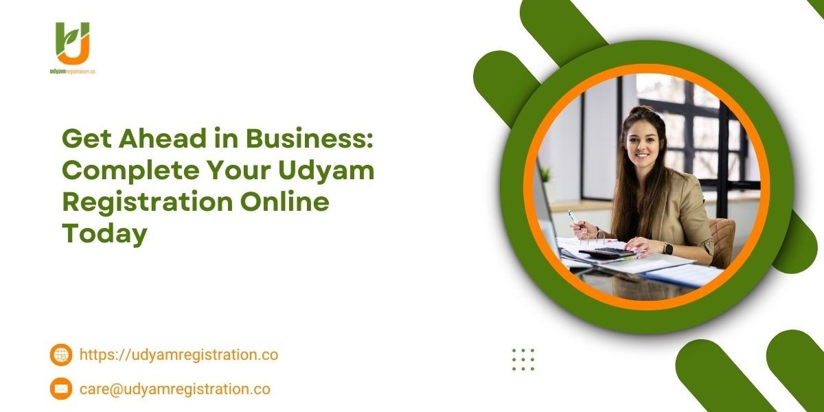 Get Ahead in Business: Complete Your Udyam Registration Online Today