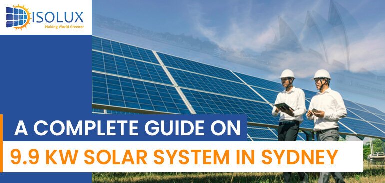 9.9kW Solar System in Sydney: Price and Output