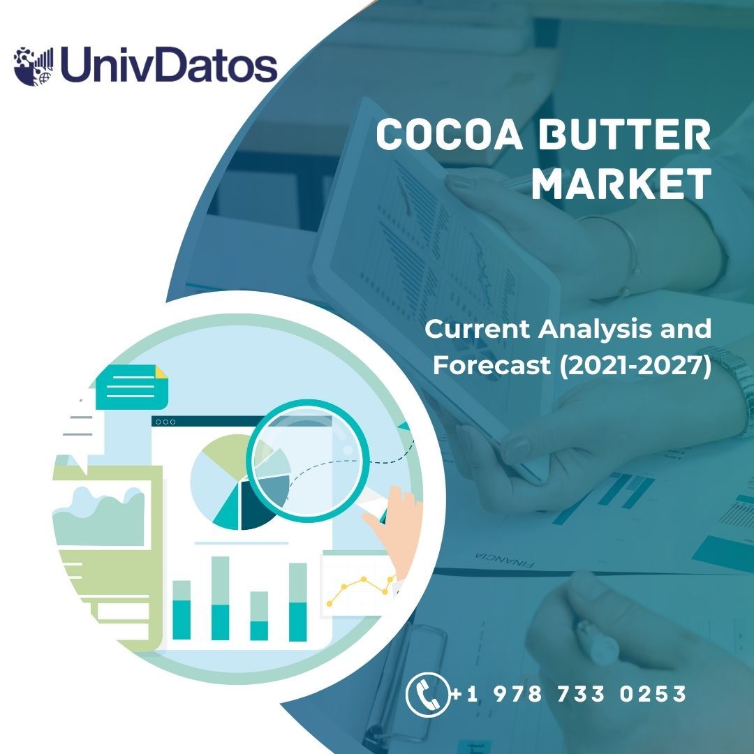 Cocoa Butter Market: Current Analysis and Forecast (2021-2027)