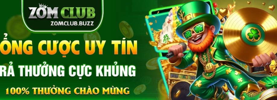 ZomClub Cổng Game Bài Đổi Thưởng Uy Tín  Cover Image