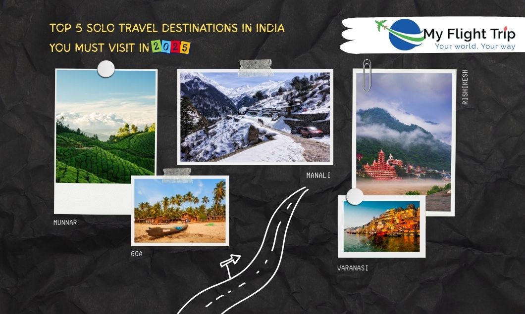 Top 5 Solo Travel Destinations in India I Best Picks