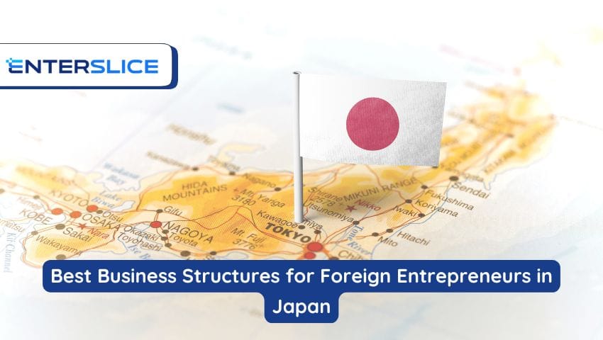 Best Business Structures for Foreign Entrepreneurs in Japan
