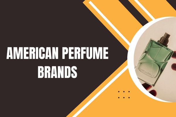 Top 10 American Perfume Brands: smithj8527 — LiveJournal