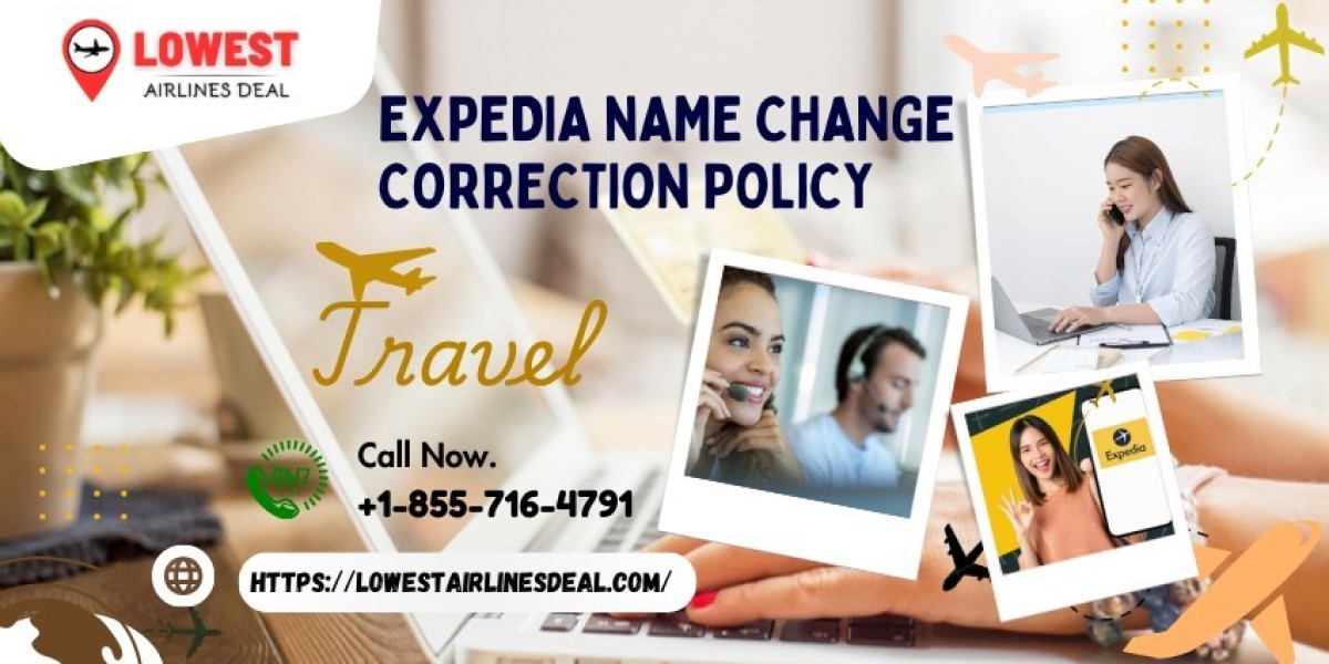 Expedia Name Change Correction Policy: A Complete 2025 Guide