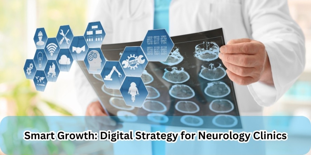 Smart Growth: Digital Strategy for Neurology Clinics