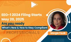 EEO-1 2024 Filing Starts May 20, 2025: Are You Ready - Professionals Learning