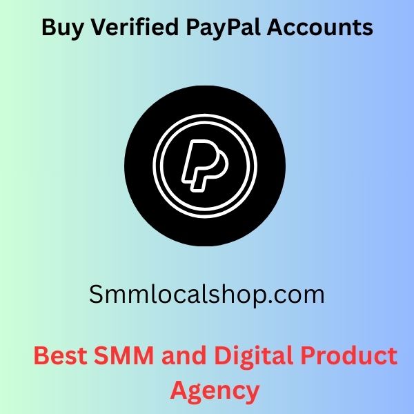 Buy Verified PayPal Accounts - 100% Fast delivery And Secure