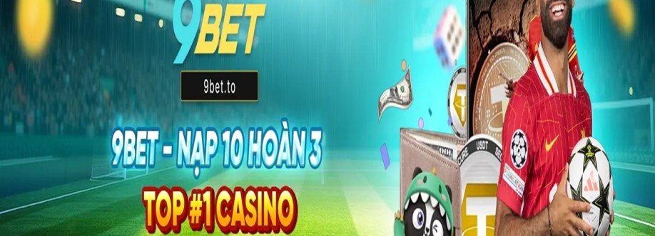 9BET Link Đăng Ký 9Bet.net Chính Thức | Nhà Cái Uy Tín 2025 Cover Image