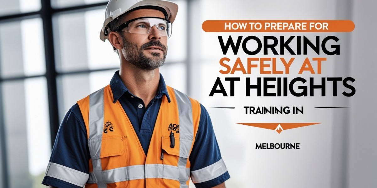 How to Prepare for Working Safely at Heights Training in Melbourne