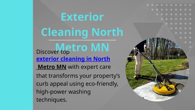 Exterior Cleaning North Metro MN    pptx | PPTX