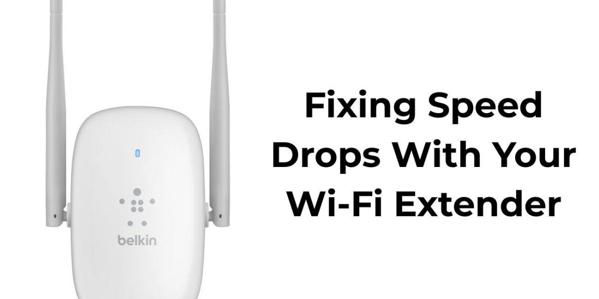 Fixing Speed Drops With Your Wi-Fi Extender