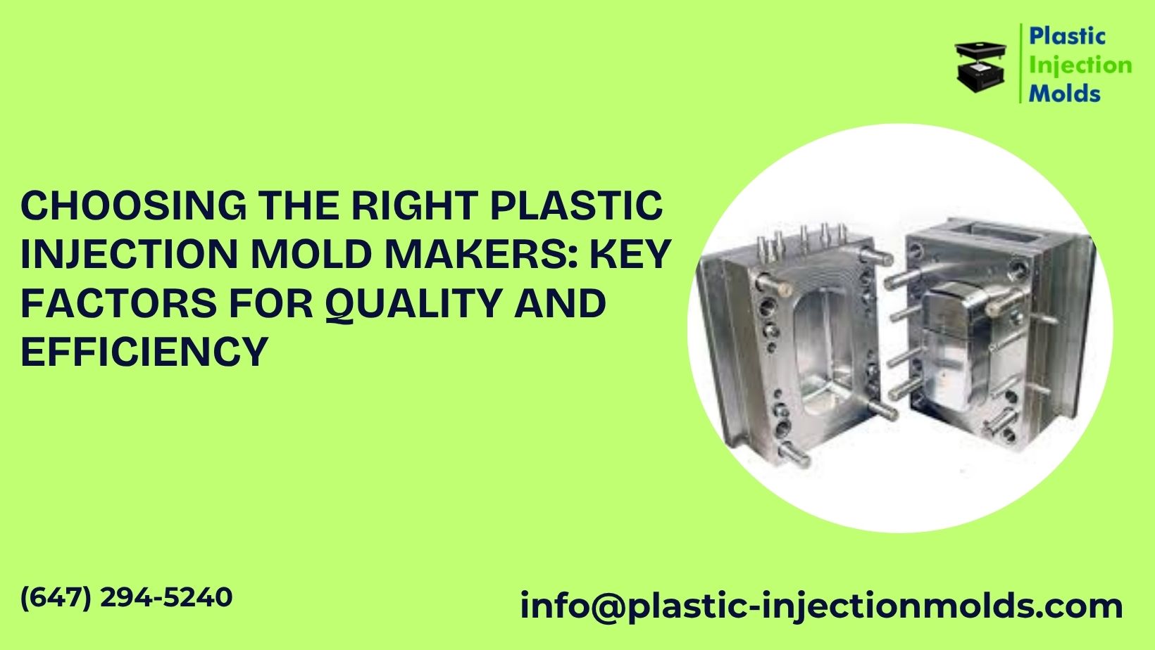 Choosing the Right Plastic Injection Mold Makers: Key Factors for Quality and Efficiency – Plastic Injection Molds