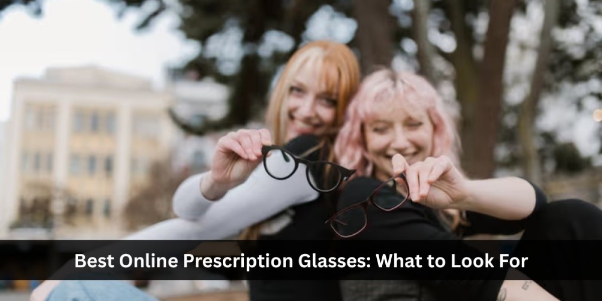 Best Online Prescription Glasses: What to Look For