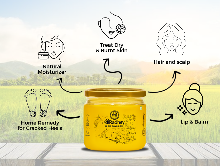 External Use Benefits of Shree Radhey’s A2 Bilona Ghee for Skin, Hair & Wellness