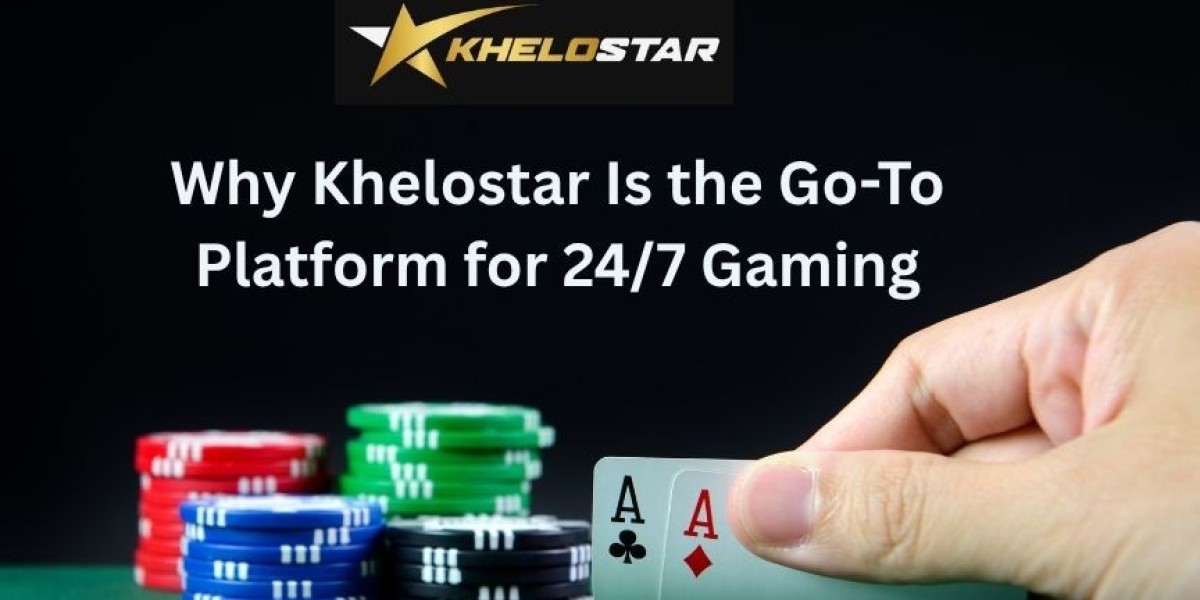 Why Khelostar Is the Go-To Platform for 24/7 Gaming