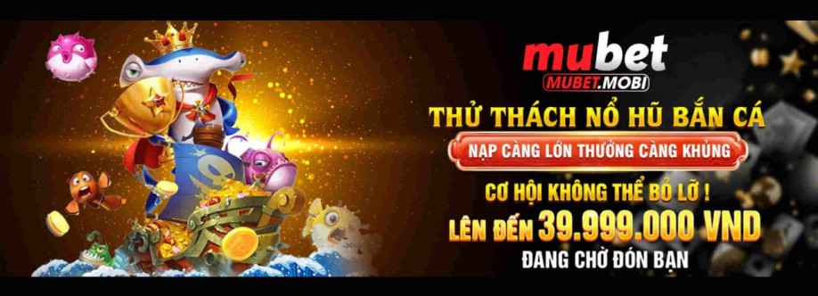 Nhà cái Mubet Cover Image