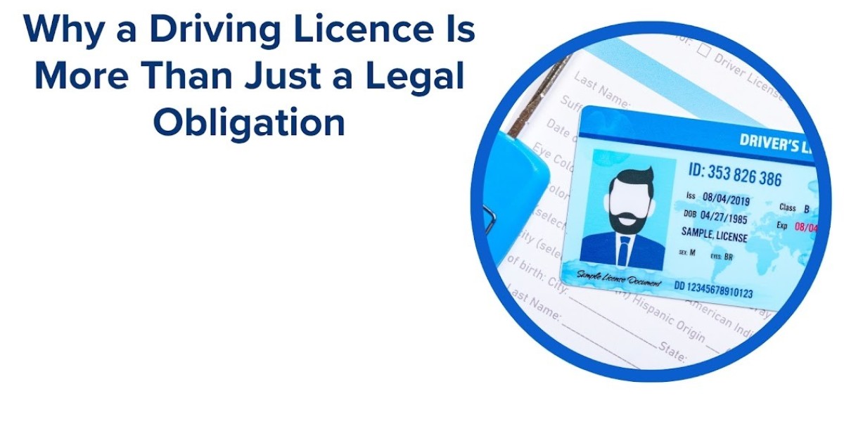 Why a Driving Licence Is More Than Just a Legal Obligation