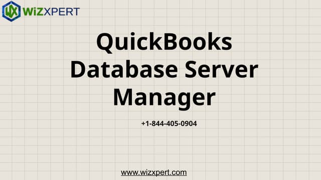 QuickBooks Database Server Manager.pptx a | PPTX
