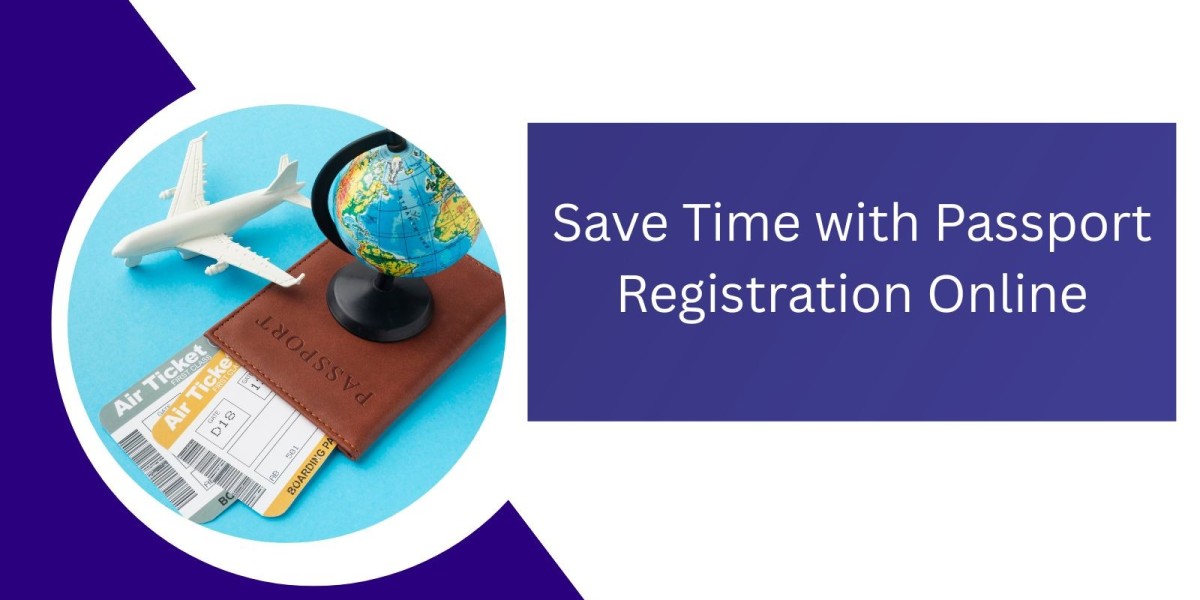 Save Time with Passport Registration Online