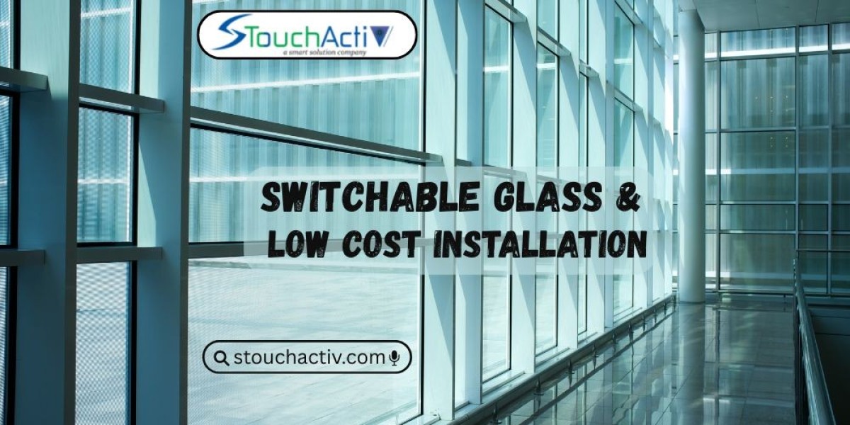 Pros & cons of Switchable Glass & low cost Installation