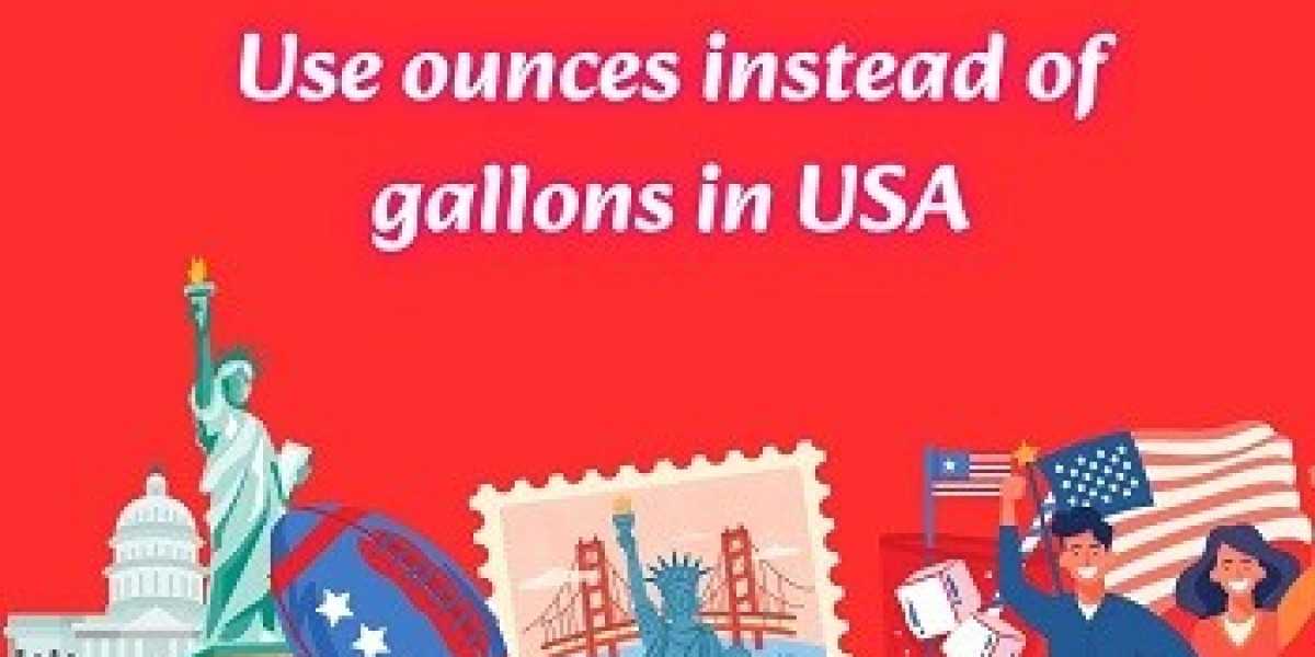 Use ounces instead of gallons in USA