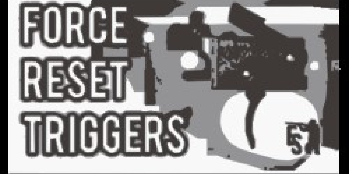 Force reset Triggers