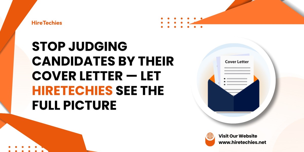 Stop Judging Candidates by Their Cover Letter — Let HireTechies See the Full Picture