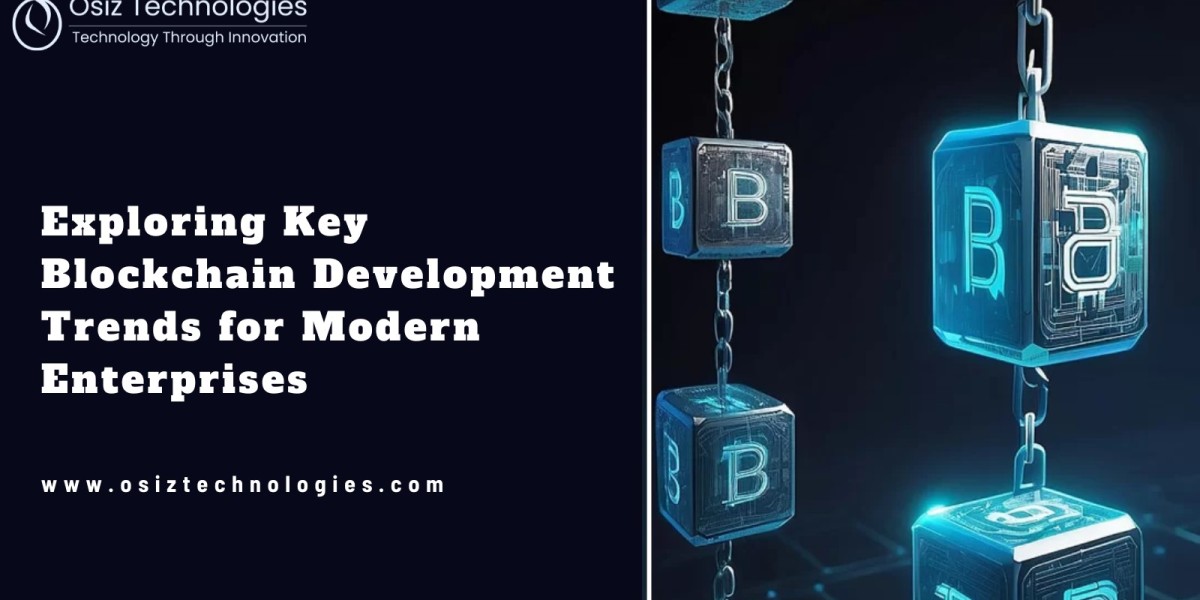 Exploring Key Blockchain Development Trends for Modern Enterprises