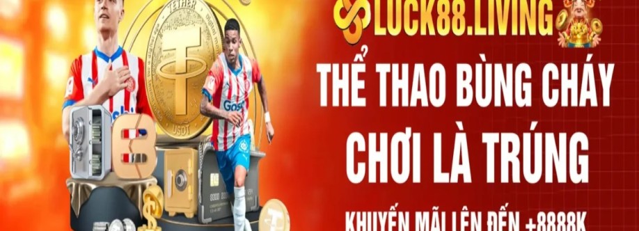 Luck88 living Cover Image