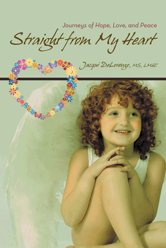 Straight from My Heart by Jacqui DeLorenzo | Books