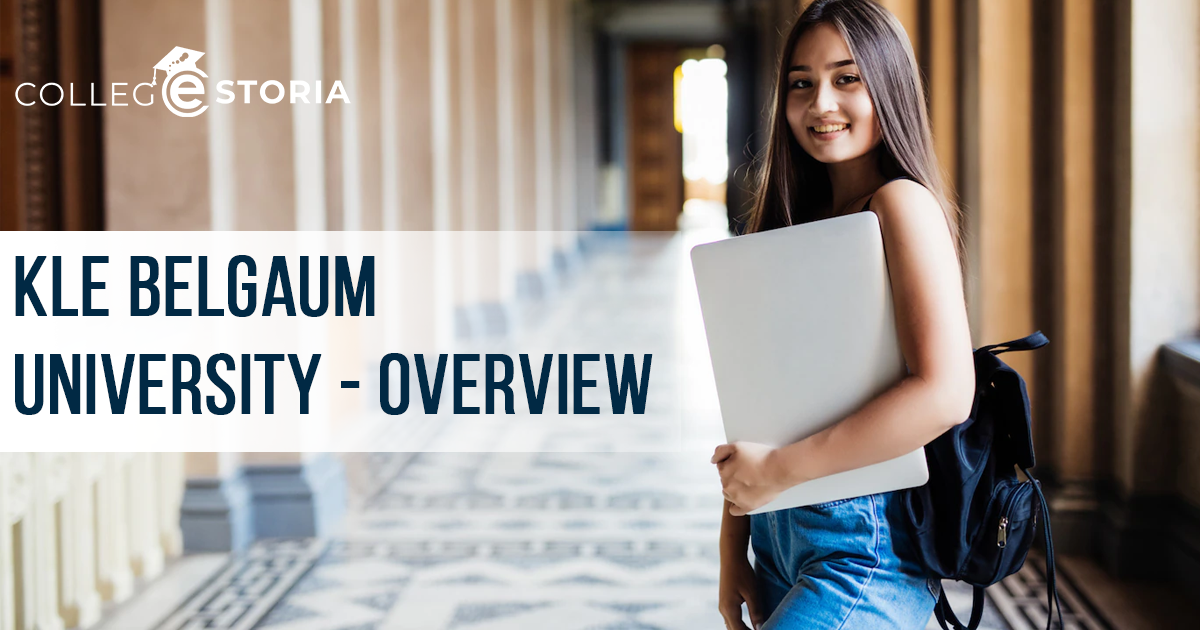 KLE Belgaum University: Admission, Courses, Fees and Infra