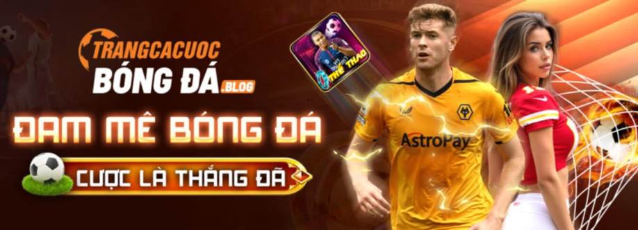 Trang Cá Cược Bóng Đá Uy Tín Trải Nghiệm Thể Thao Đỉnh Cao Cover Image