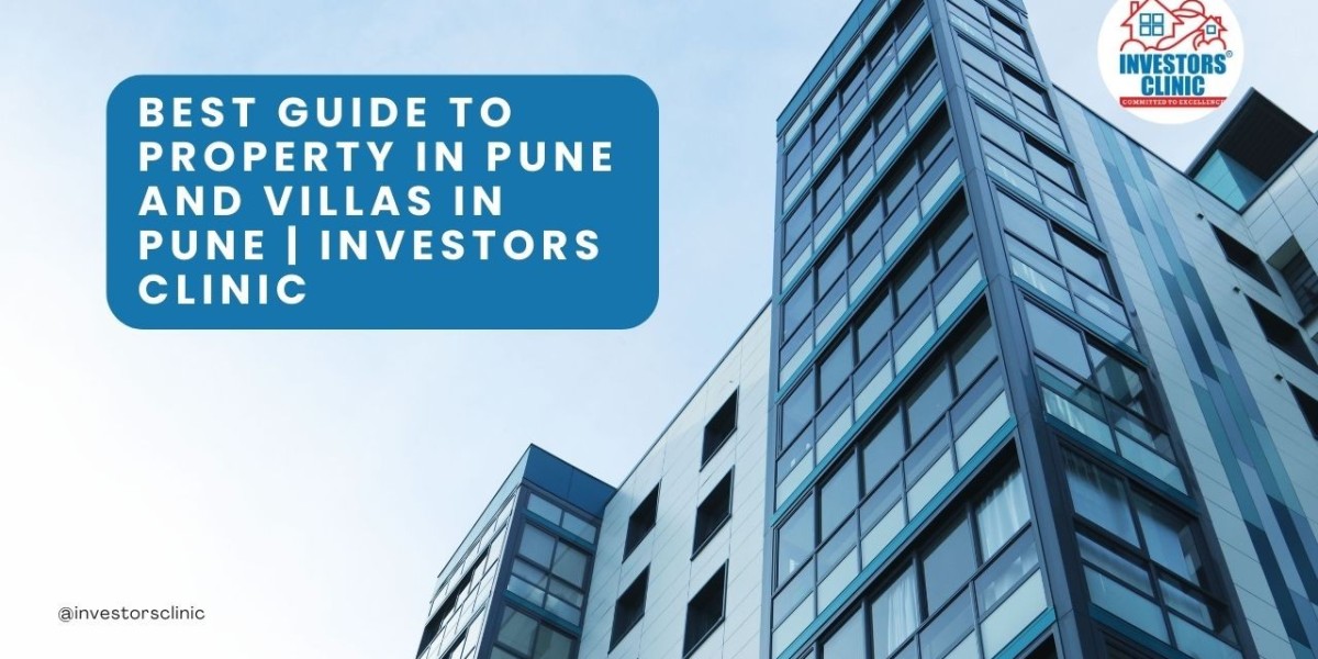 Best Guide to Property in Pune and Villas in Pune | Investors Clinic