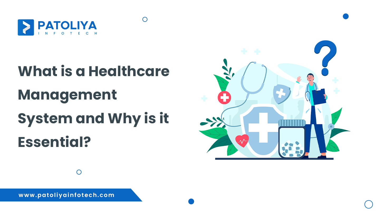 Build a Healthcare Management System That Fits Your Needs