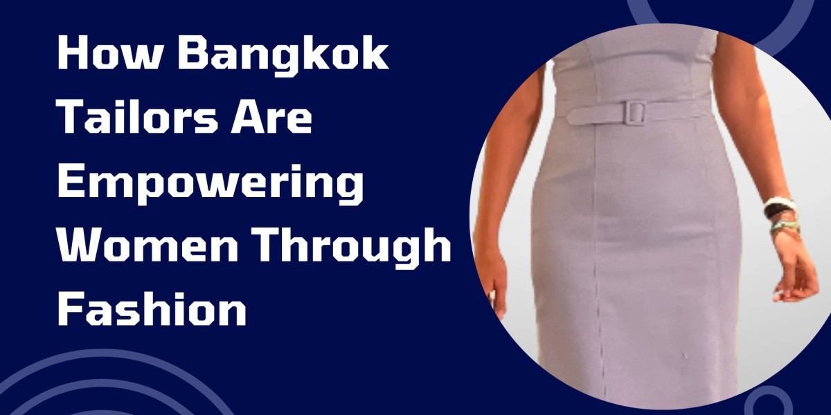 How Bangkok Tailors Are Empowering Women Through Fashion